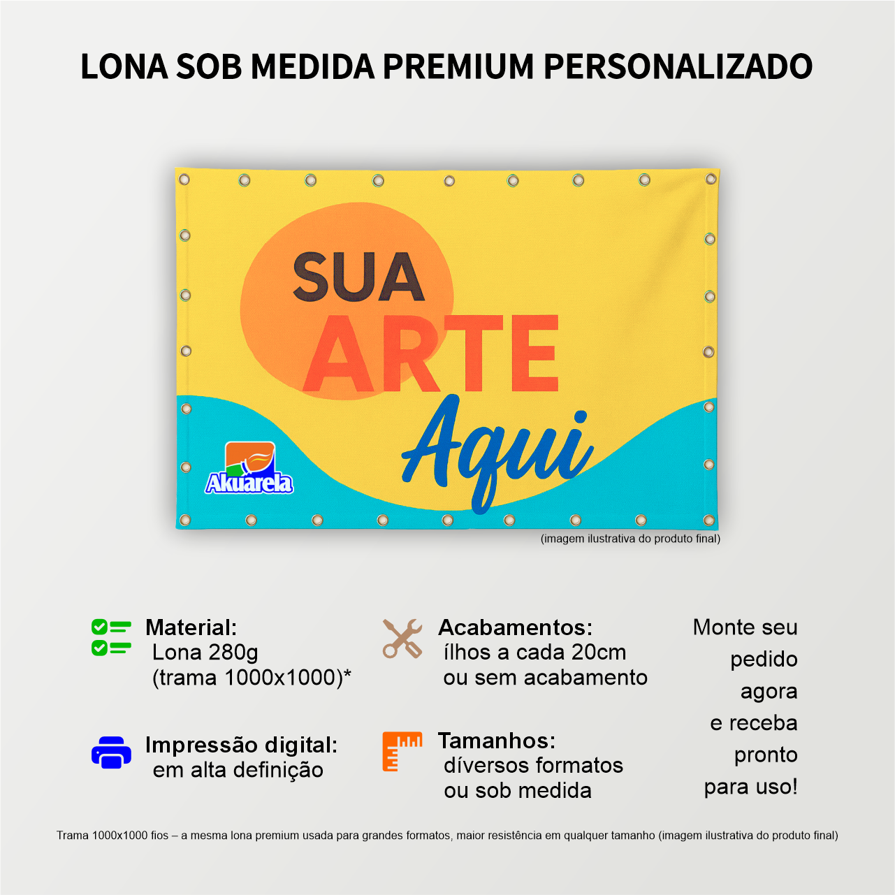 Lona Premium 280g Trama 1000x1000 com impressão digital por cm² (centímetro quadrado)