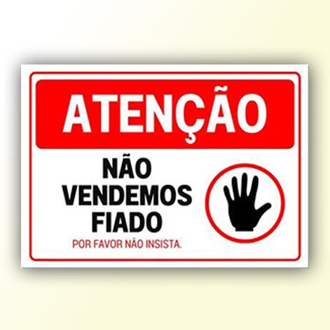 Placa de Sinalização em PS e Impressão Digital - Sinalização Modelos ou Personalizado